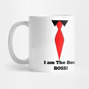 I am  The Best BOSS! Mug